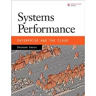 Systems Performance: Enterprise and the Cloud