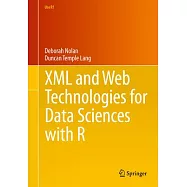 XML and Web Technologies for Data Sciences With R