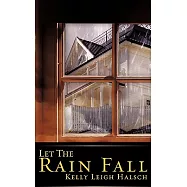 Let the Rain Fall