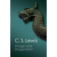 Image and Imagination: Essays and Reviews