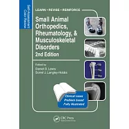 Small Animal Orthopedics, Rheumatology and Musculoskeletal Disorders: Self-Assessment Color Review 2nd Edition
