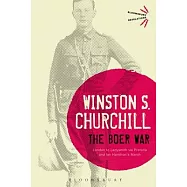 The Boer War: London to Ladysmith Via Pretoria and Ian Hamilton’s March