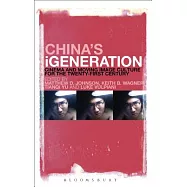 China’s Igeneration: Cinema and Moving Image Culture for the Twenty-First Century