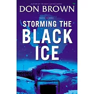 Storming the Black Ice