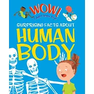 Surprising Facts About the Human Body