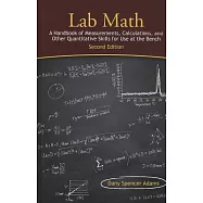 Lab Math: A Handbook of Measurements, Calculations, and Other Quantitative Skills for Use at the Bench