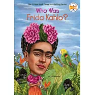 Who Was Frida Kahlo?