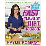 The Fast Metabolism Diet Cookbook
