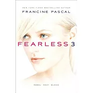 Fearless 3: Rebel, Heat, Blood