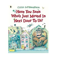 Have You Seen Who’s Just Moved In Next Door to Us?