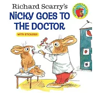 Richard Scarry&rsquo;s Nicky Goes to the Doctor
