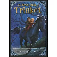 The Seven Tales of Trinket
