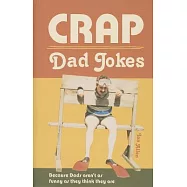 Crap Dad Jokes