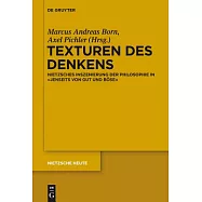 Texturen Des Denkens: Nietzsches Inszenierung Der Philosophie in "jenseits Von Gut Und B�se"