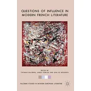 Questions of Influence in Modern French Literature