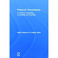 Personal Consultancy: A Model for Integrating Counselling and Coaching