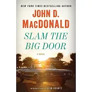 Slam the Big Door