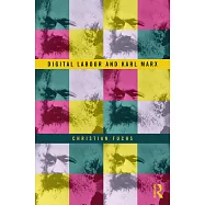 Digital Labour and Karl Marx