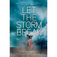 Let the Storm Break