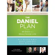The Daniel Plan: 40 Days to a Healthier Life, A Six-Week Church Campaign