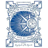 All the Time in the World: A Book of Hours