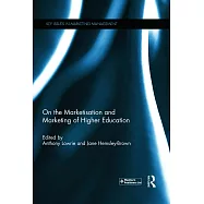 On the Marketisation and Marketing of Higher Education