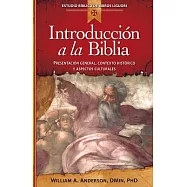 Introduccion a la Biblia / Introduction to the Bible: Vision general, contexto historico y cultural / Overview, Historical and C