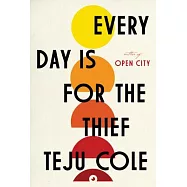 Every Day Is for the Thief