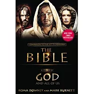 A Story of God and All of Us: Companion to the Hit TV Miniseries the Bible