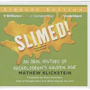 Slimed!: An Oral History of Nickelodeon’s Golden Age, Library Edition