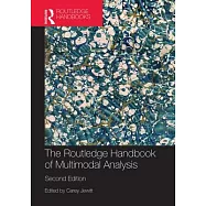 The Routledge Handbook of Multimodal Analysis
