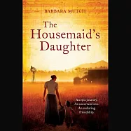The Housemaid&rsquo;s Daughter