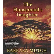 The Housemaid&rsquo;s Daughter