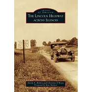 The Lincoln Highway Across Illinois