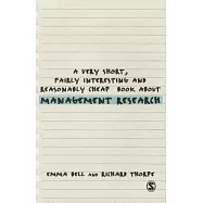 A Very Short, Fairly Interesting and Reasonably Cheap Book About Management Research