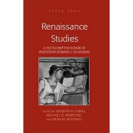 Renaissance Studies: A �festschrift� in Honor of Professor Edward J. Olszewski