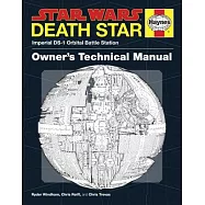 Death Star Owner’s Technical Manual: Imperial DS-1 Orbital Battle Station