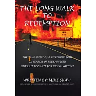 The Long Walk to Redemption