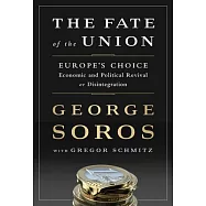 The Tragedy of the European Union: Disintegration or Revival?