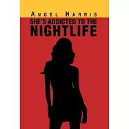 She&rsquo;s Addicted to the Nightlife