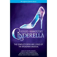 Rodgers + Hammerstein&rsquo;s Cinderella