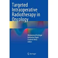 Targeted Intraoperative Radiotherapy in Oncology