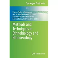 Methods and Techniques in Ethnobiology and Ethnoecology