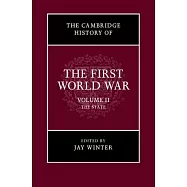 The Cambridge History of the First World War, Volume 2: The State