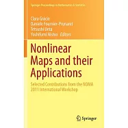 Nonlinear Maps and Their Applications: Selected Contributions from the Noma 2011 International Workshop