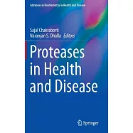 Proteases in Health and Disease