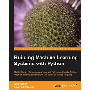 Building Machine Learning Systems With Python