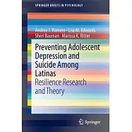 Preventing Adolescent Depression and Suicide Among Latinas: Resilience Research and Theory