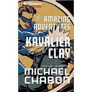 The Amazing Adventures of Kavalier & Clay
