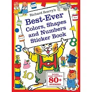 Richard Scarry&rsquo;s Best Ever Colors, Shapes, and Numbers